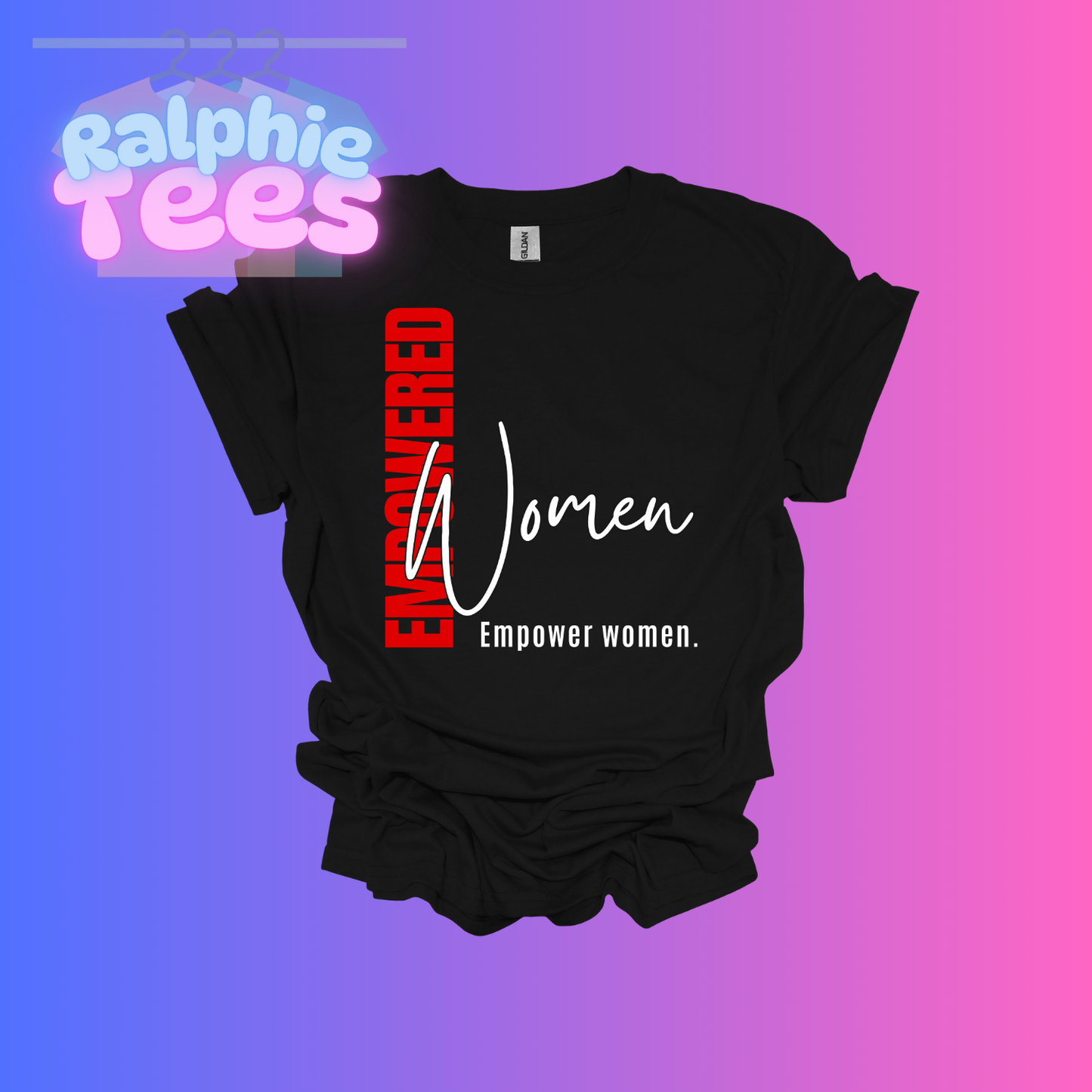 Empowered Women Empower Women T-Shirt