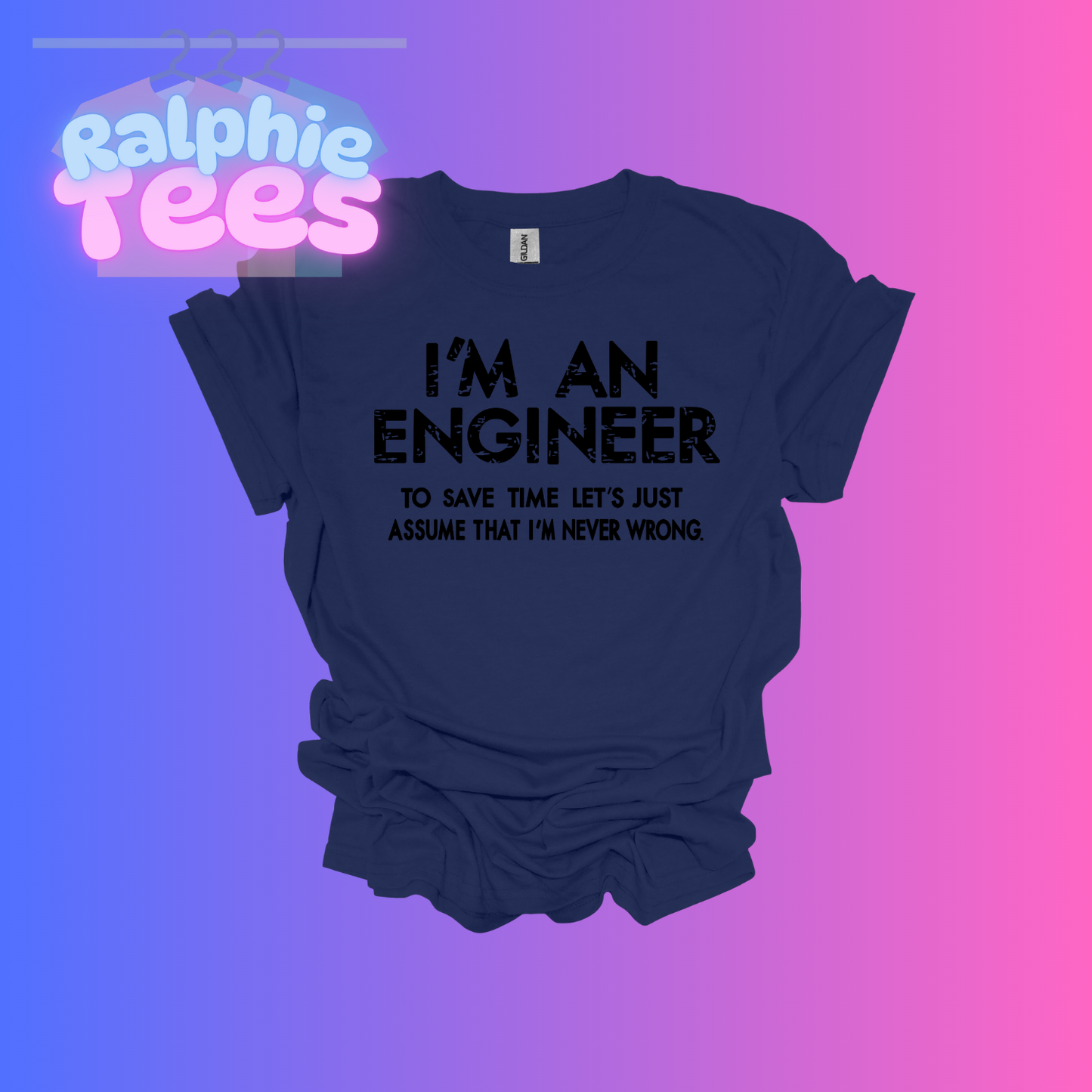 I'm an Engineer T-Shirt