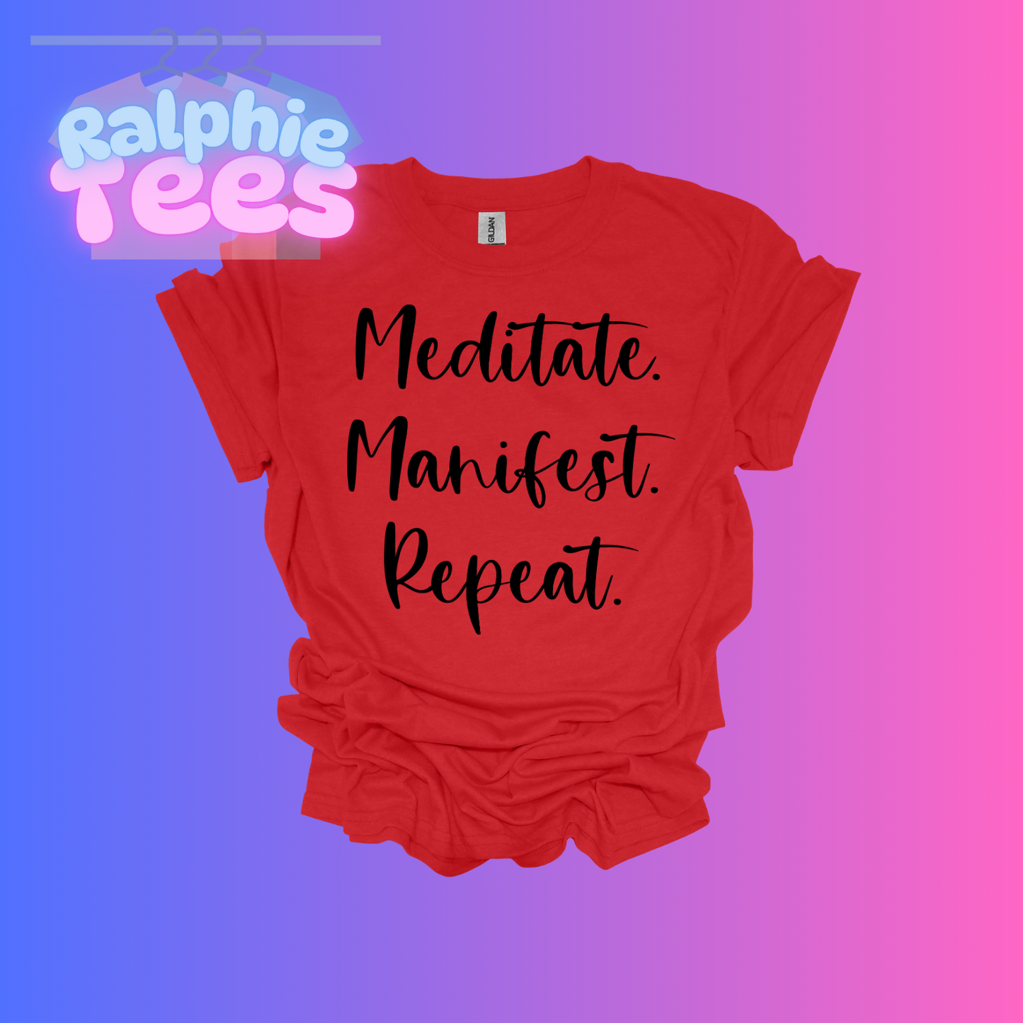 Meditate. Manifest. Repeat T-Shirt