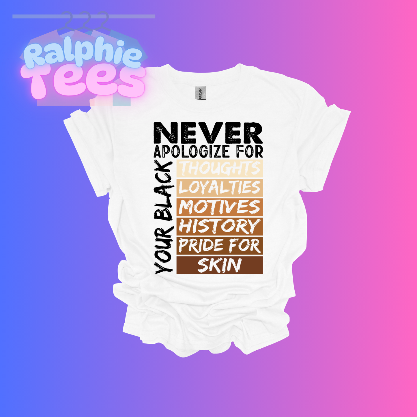 Never Apologize T-Shirt